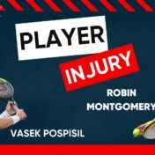 Vasek Pospisil and Robin Montgomery Player Injury Header